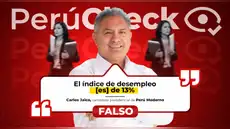 ¿El desempleo en el Perú es del 13%? Es falso lo afirmado por el candidato presidencial Carlos Jaico